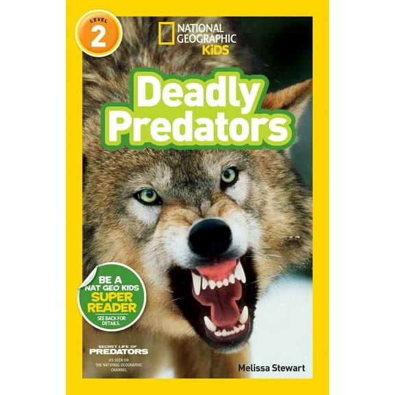 Readers: National Geographic Readers: Deadly Predators (Paperback)