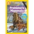 thumbnail image 1 of Pre-Owned Prehistoric Mammals (National Geographic Kids Readers, Level 2) (Library Binding) 1426319525 9781426319525, 1 of 1