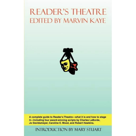 Readers Theatre: What It is and How to Stage It, (Paperback)