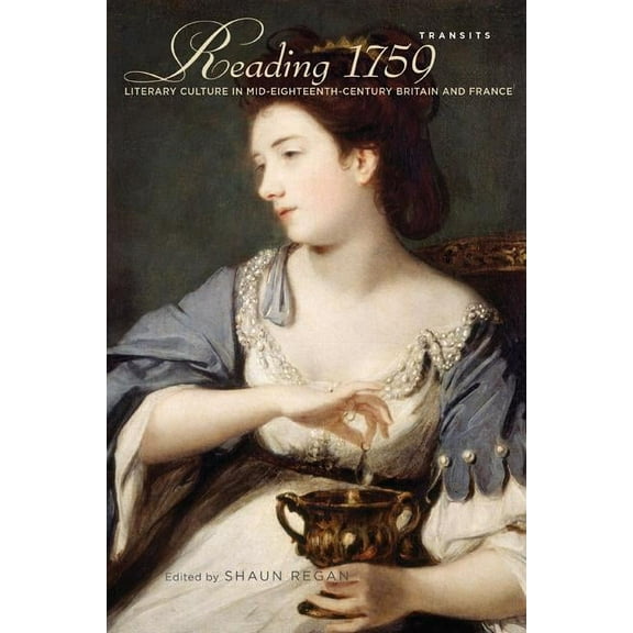 Reading 1759 : Literary Culture in Mid-Eighteenth-Century Britain and France (Paperback)