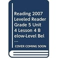thumbnail image 1 of Pre-Owned Reading 2007 Leveled Reader Grade 5 Unit 4 Lesson 4 Below-Level Below-Level Paperback, 1 of 1