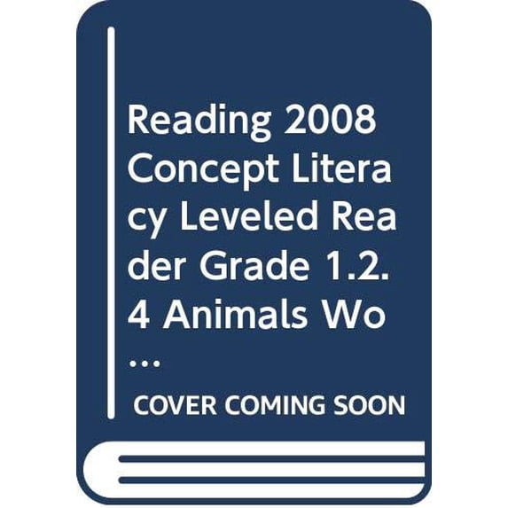 Pre-Owned Reading 2008 Concept Literacy Leveled Reader Grade 1.2.4 Animals Work Together Paperback