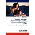 thumbnail image 1 of Reading Ability in Communicative English Courses Vs Subject Area Study (Paperback), 1 of 1