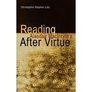 Reading Alasdair Macintyres After Virtue, Paperback