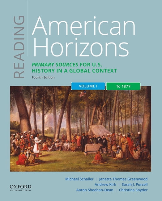 Reading American Horizons: Primary Sources for U.S. History in a Global ...