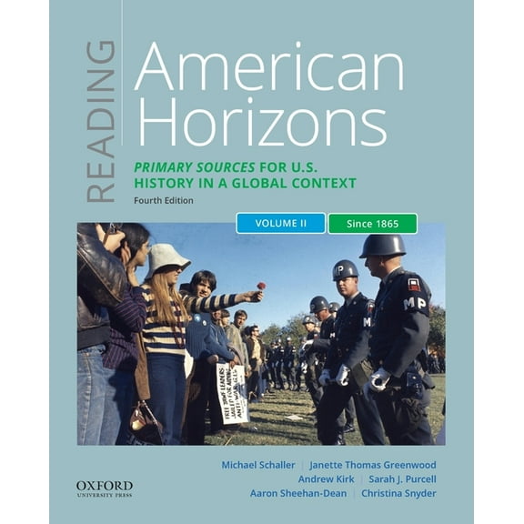 Reading American Horizons: Primary Sources for U.S. History in a Global Context, Volume II: Since 1865, (Paperback)