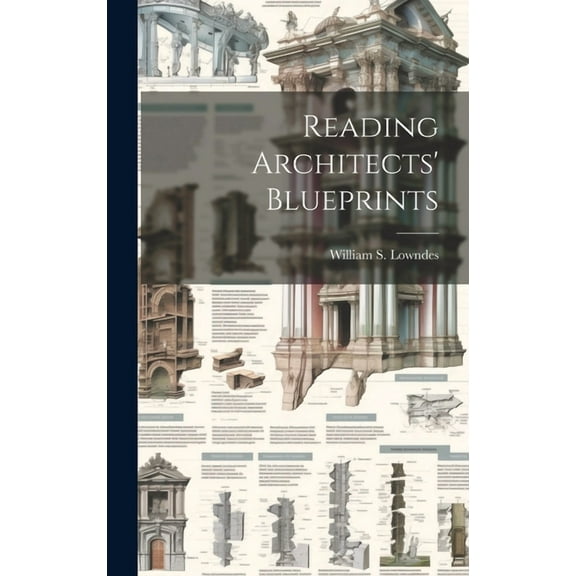 Reading Architects' Blueprints (Hardcover)