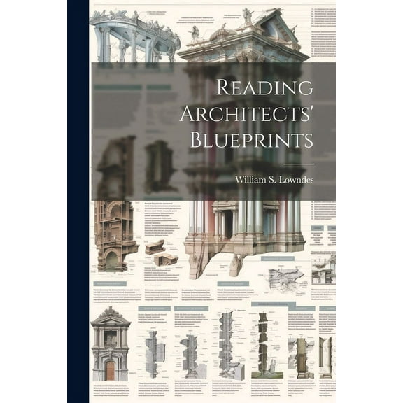 Reading Architects' Blueprints (Paperback)