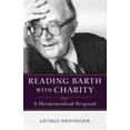 thumbnail image 1 of Pre-Owned Reading Barth with Charity (Paperback) 080109531X 9780801095313, 1 of 1