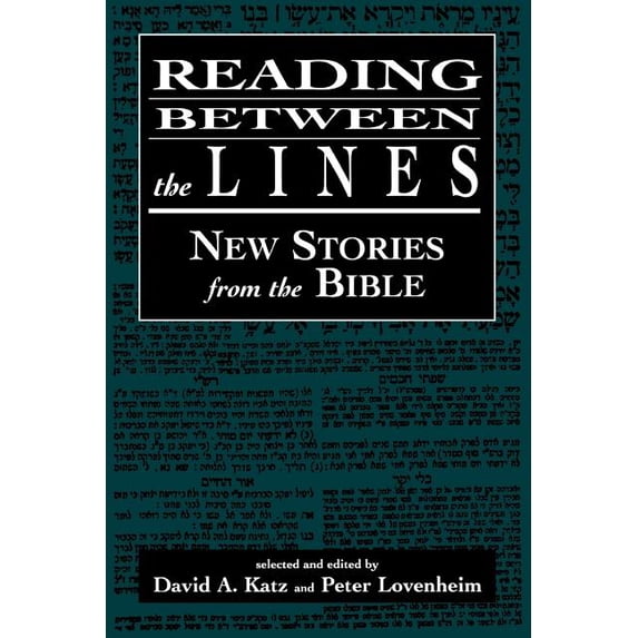 Reading Between the Lines: New Stories from the Bible, (Paperback)