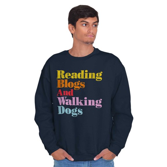 Reading Blogs Walking Dogs Trendy Pet Unisex Plus Fleece Graphic Sweatshirt Brisco Brands 2X