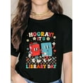thumbnail image 1 of Reading Book Lover School Librarian Hooray It's Library Day T-Shirt, 1 of 4