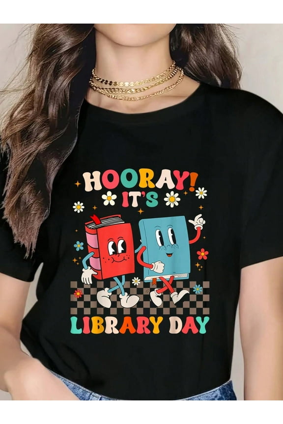 Reading Book Lover School Librarian Hooray It's Library Day T-Shirt