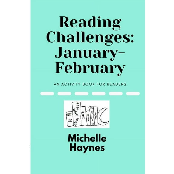 Reading Challenges: January-February: An Activity Book for Readers (Paperback)