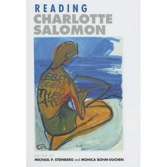 Reading Charlotte Salomon, (Hardcover)