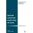 thumbnail image 1 of Reading Christian Scriptures in China, (Hardcover), 1 of 2