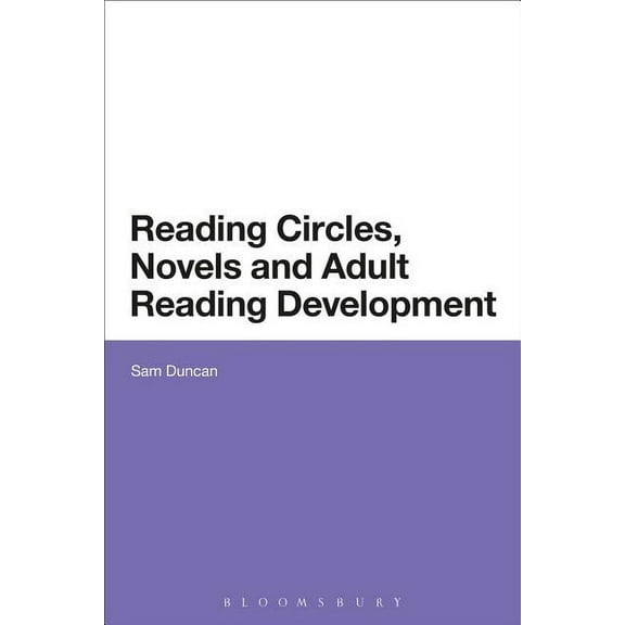 Reading Circles, Novels and Adult Reading Development, (Paperback)