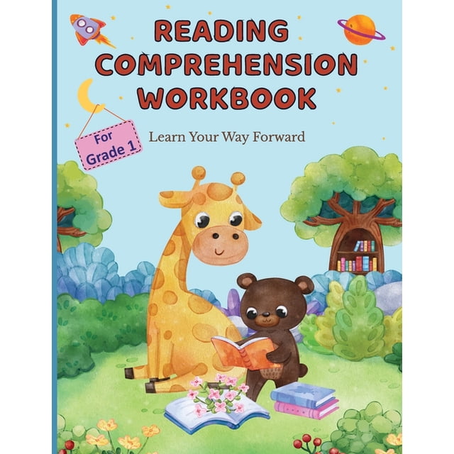 Reading Comprehension Workbook For Grade 1: Learn Your Way Forward ...
