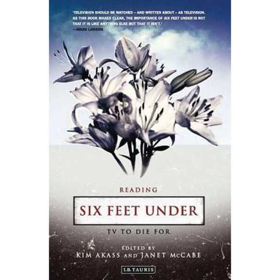 Pre-Owned Reading Contemporary Television: Six Feet Under: TV to Die for (Paperback)