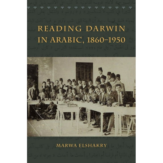 Reading Darwin in Arabic, 1860-1950, (Hardcover)
