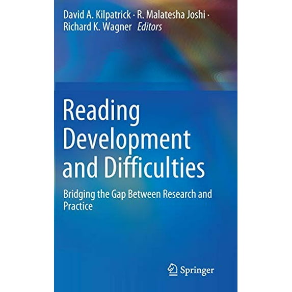Pre-Owned Reading Development and Difficulties: Bridging the Gap Between Research and Practice Hardcover
