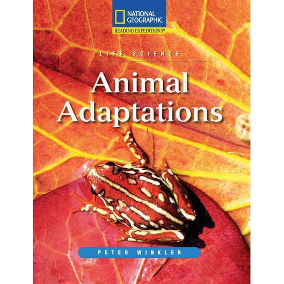 Pre-Owned Reading Expeditions (Science: Life Science): Animal Adaptations