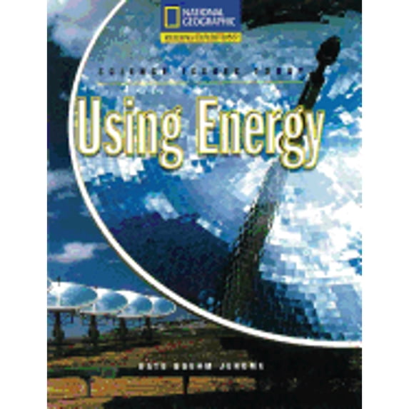 Pre-Owned Reading Expeditions (Science: Science Issues Today): Using Energy (Paperback) 0792288696 9780792288695