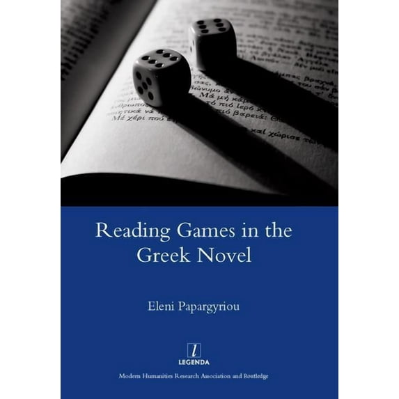 Reading Games in the Greek Novel, (Hardcover)