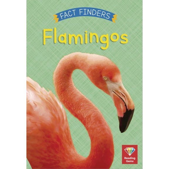 Reading Gems Fact Finders Flamingos, (Paperback)