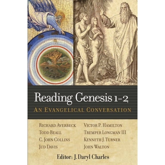 Reading Genesis 1-2 : An Evangelical Conversation (Paperback)