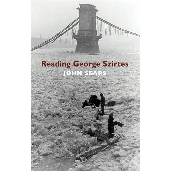 Reading George Szirtes (Paperback)
