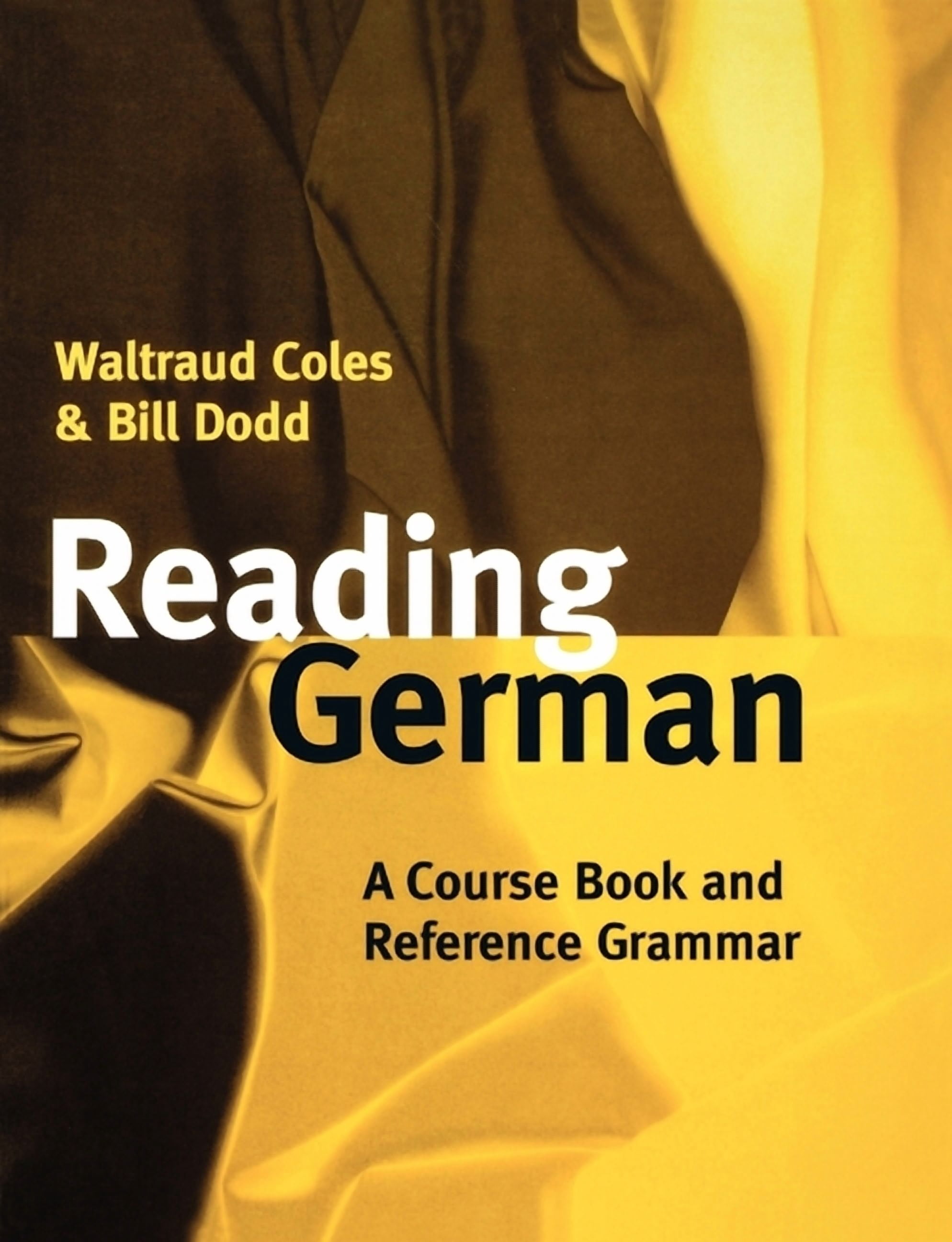 Reading German: A Course Book and Reference Grammar, (Paperback ...
