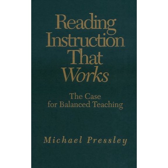 Pre-Owned Reading Instruction That Works: The Case for Balanced Teaching (Hardcover) 1572303085 9781572303089