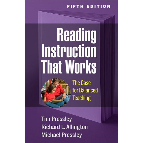 Reading Instruction That Works : The Case for Balanced Teaching (Edition 5) (Hardcover)