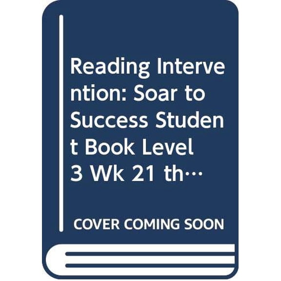 Pre-Owned Reading Intervention: Soar to Success Student Book Level 3 Wk 21 the Outside Dog Paperback
