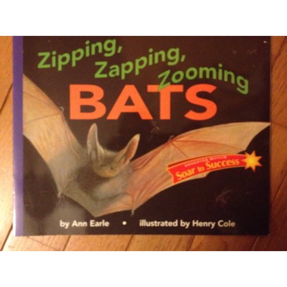 Pre-Owned Reading Intervention: Soar to Success Student Book Level 4 Wk 20 Zipping, Zapping, Zooming Bats Paperback