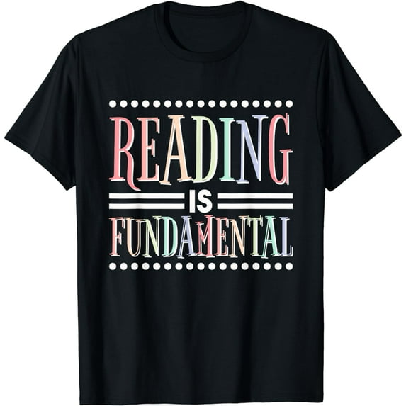 Reading Is Fundamental, Literature and Booklover T-Shirt