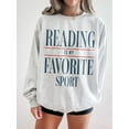 thumbnail image 1 of Reading Is My Favorite Sport Sweatshirt, Vintage Reading Sweatshirt, Book Lover Gift, Bookish Shirt, Bookworm, Reader Gift, Book Crewneck ASH GREY, 1 of 2