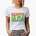 thumbnail image 1 of Reading Is My Therapy, Book Lover Quote, Groovy Retro Wavy Text Merch Gift, White T-Shirt, 2XL, 1 of 5