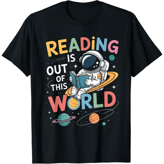 Reading Is Out Of This World Space Books Lover T-Shirt