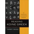 thumbnail image 1 of Reading Koine Greek: An Introduction and Integrated Workbook, (Hardcover), 1 of 2