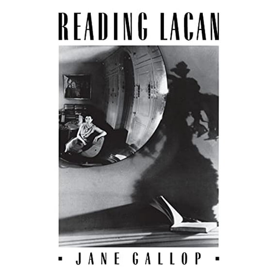 Pre-Owned Reading Lacan: The Uses of Images as Historical Evidence (Hardcover) 0801415853 9780801415852