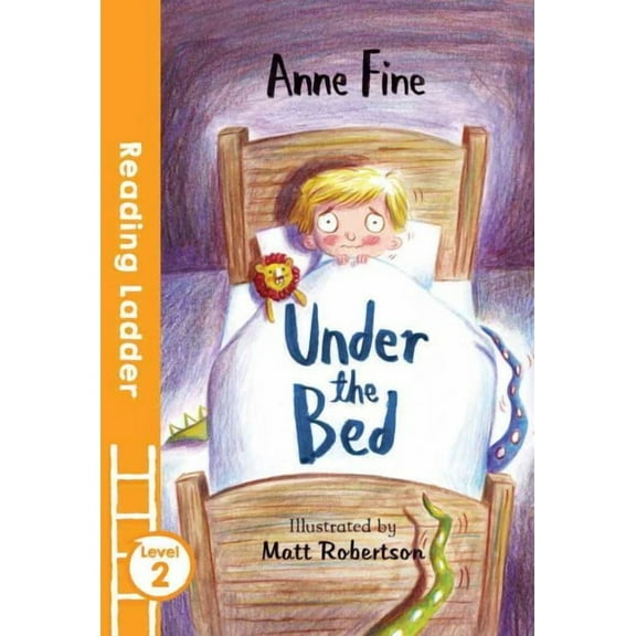 Reading Ladder: Under the Bed (Paperback)