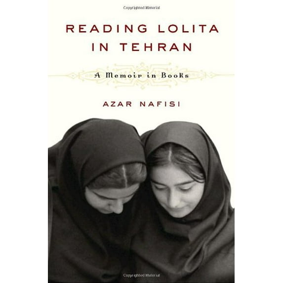 Pre-Owned Reading Lolita in Tehran: A Memoir in Books (Hardcover) 0375504907 9780375504907