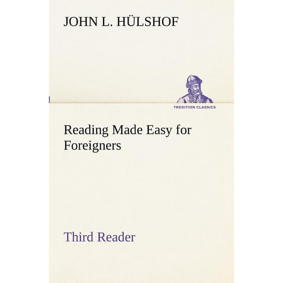 Reading Made Easy for Foreigners - Third Reader