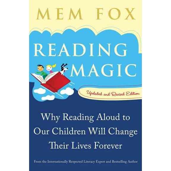 Pre-Owned Reading Magic: Why Reading Aloud to Our Children Will Change Their Lives Forever