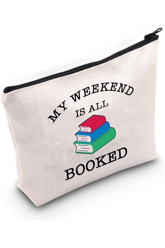 Reading Makeup Bag Bookworm Gift My Weekend is All Booked Cosmetic Bag Gift For Readers Book Lovers Gift Teachers Librarian or Book Nerd Gift