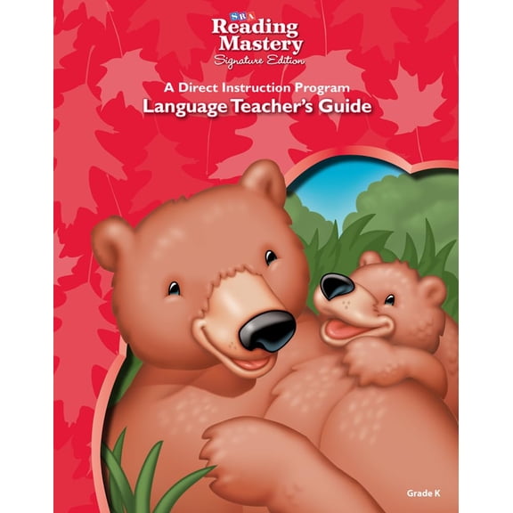 Reading Mastery Language Arts Strand Grade K, Teacher Guide