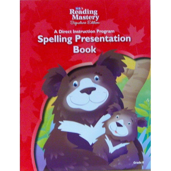 Reading Mastery Reading/Literature Strand Grade K, Spelling Presentation Book