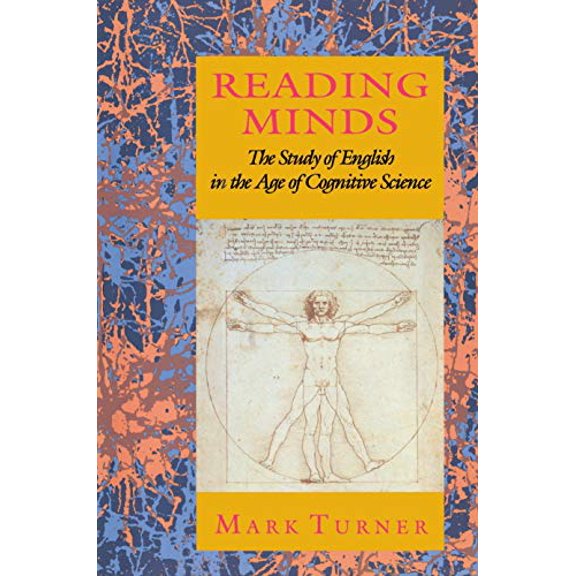 Pre-Owned Reading Minds: The Study of English in the Age of Cognitive Science (Hardcover) 0691068976 9780691068978